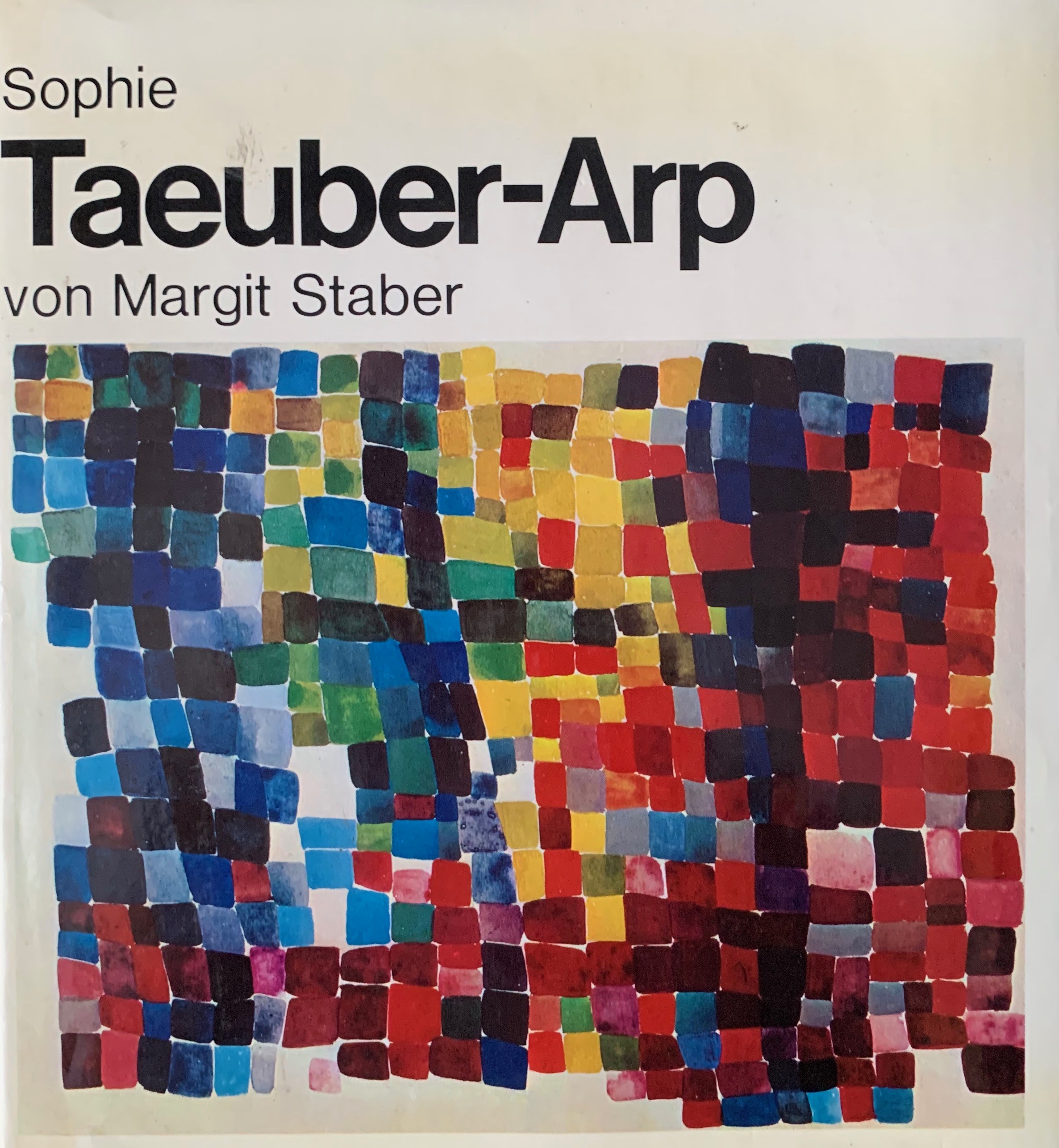Taeuber-Arp, Sophie. - Margrit Staber