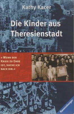 Die Kinder aus Theresienstadt (Ravensburger Taschenbücher)