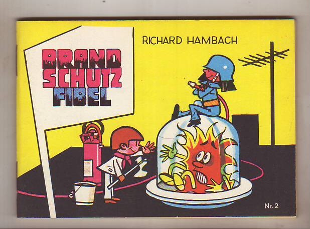 Brandschutz-Fibel [Brandschutzfibel] Nr. 2. - Hambach, Richard