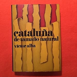 Cataluña de tamaño natural