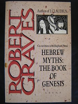 Hebrew MythsThe Book Of Genesis Robert Graves And Hebrew MythsThe Book Of Genesis Robert Graves And