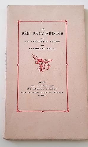 La Fée Paillardine Ou La Princesse Ratée