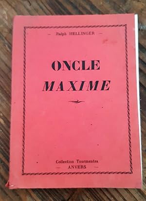 Oncle Maxime Ralph Hellinger