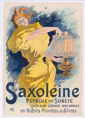 Affiche Cheret. Saxoleine, Pétrole De Sûreté, 1896