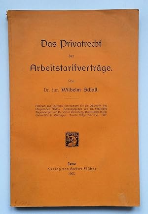 Das Privatrecht der Arbeitstarifverträge.