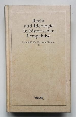 Recht und Ideologie in historischer Perspektive. Festschrift für Hermann Klenner II