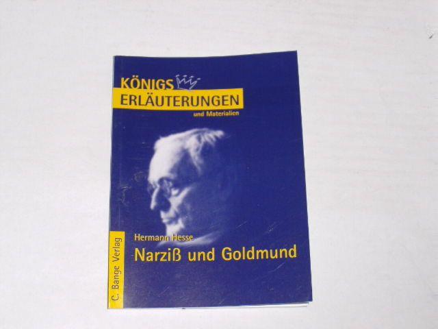 Erläuterungen zu Hermann Hesse Narziß und Goldmund. Königs Erläuterungen und Materialien. Band 86 - Herforth, Maria-Felicitas