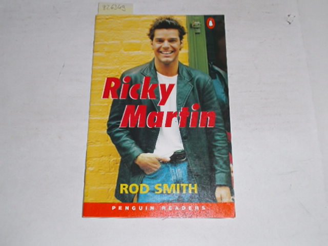 Ricky Martin ; Penguin Readers - 1 Beginner (300 words). - Smith, Rod