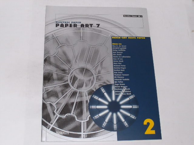 electric Paper: Paper Art 7. Dokumentation der Ausstellung. Englisch /Deutsch