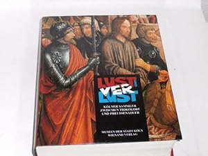 Lust und Verlust. Teil: [1.]. Kölner Sammler zwischen Trikolore und Preußenadler : [anläßlich der...