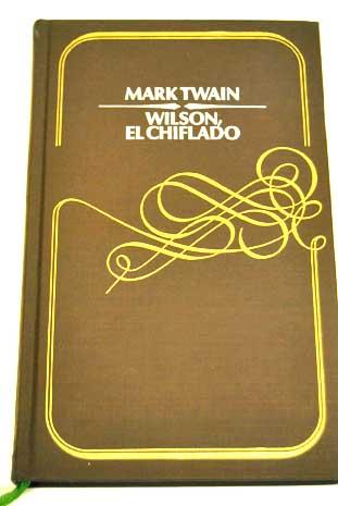 Wilson, el chiflado - Twain, Mark