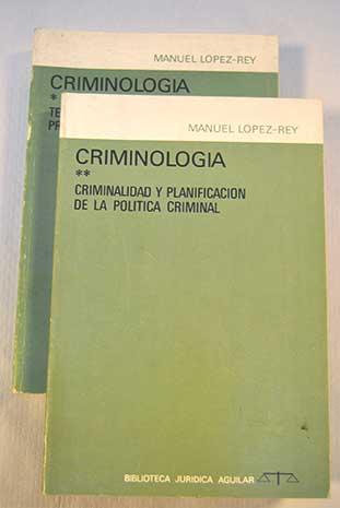 Criminologia, teoria y delincuencia