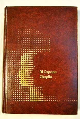 Al Capone ; Charles Chaplin - Iriondo, Txema