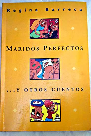 Maridos perfectos y otros cuentos - Barreca, Regina