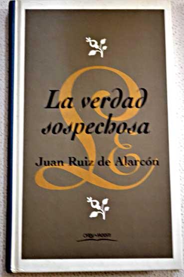 La verdad sospechosa - Ruiz de Alarcón, Juan