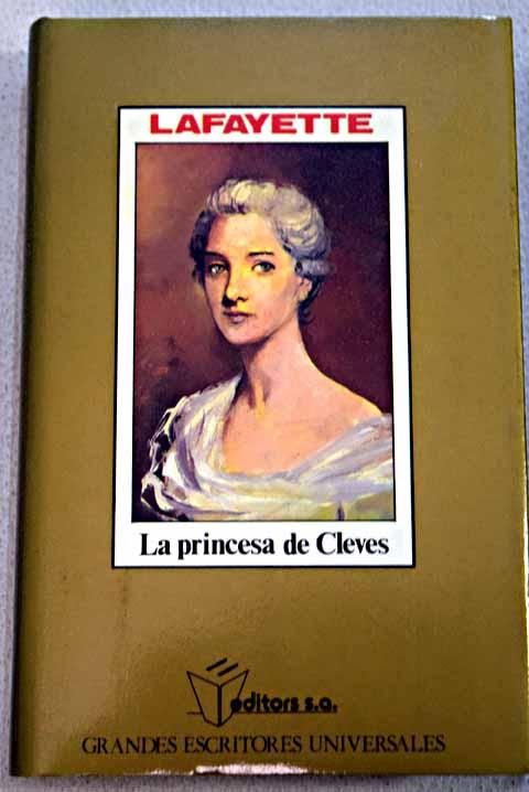 La princesa de Clèves - La Fayette, Marie-Madeleine Pioche de La Vergne