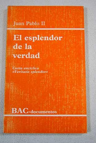 El esplendor de la verdad. Carta encíclica 