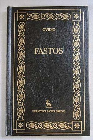 Fastos - Ovidio Nasón, Publio