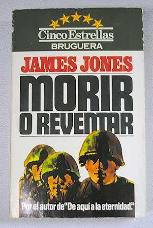 Morir o reventar - Jones, James