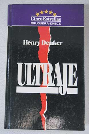 Ultraje - Denker, Henry