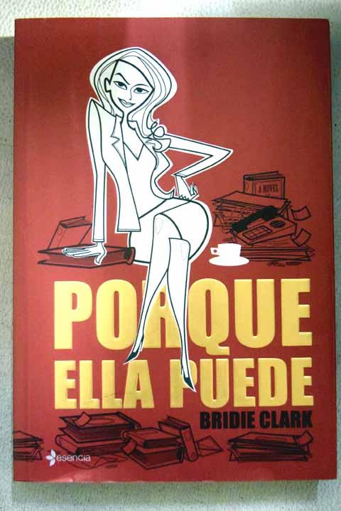 Porque ella puede - Clark, Bridie
