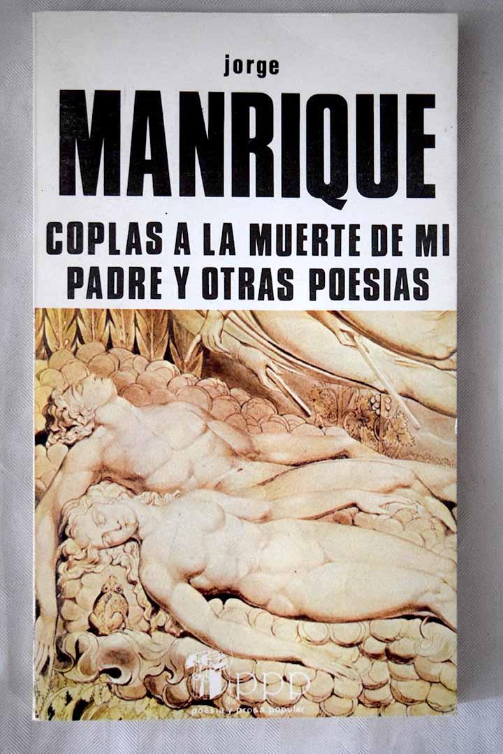 Coplas a la muerte de mi padre y otras poesias - Manrique, Jorge