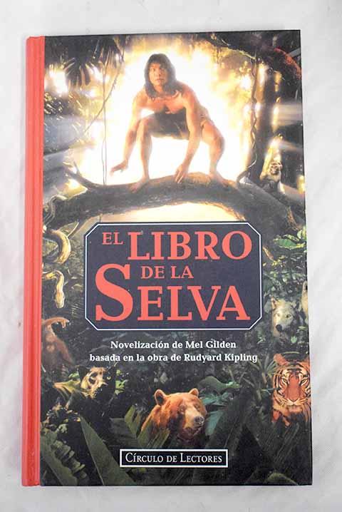 El libro de la selva - Gilden, Mel