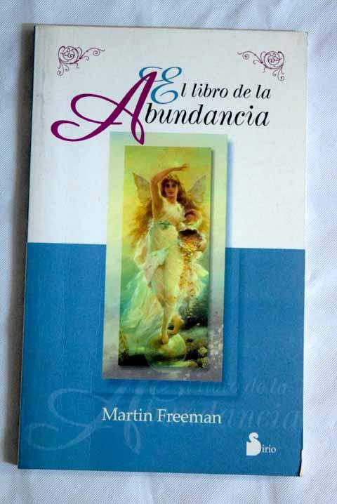 El libro de la abundancia - Freeman, Martin