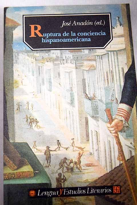 Ruptura de la conciencia hispanoamericana (época colonial)