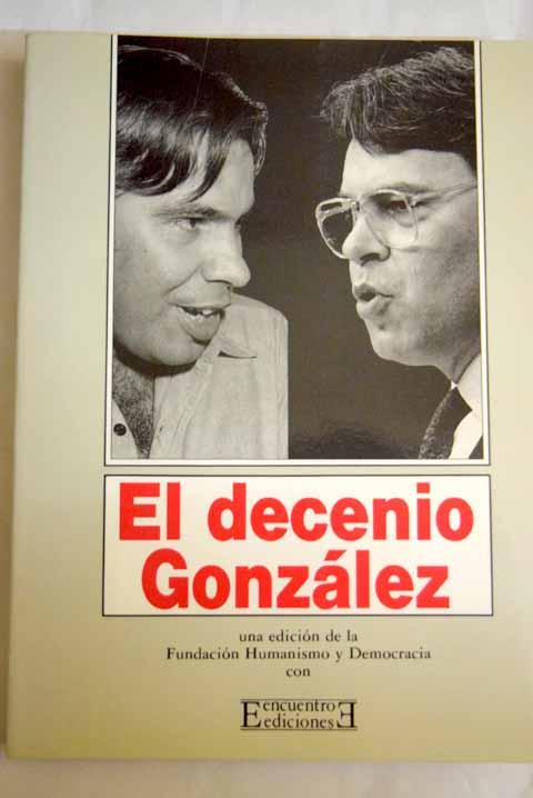 El decenio González