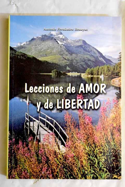 Lecciones de amor y de libertad - Fernández Benayas, Antonio