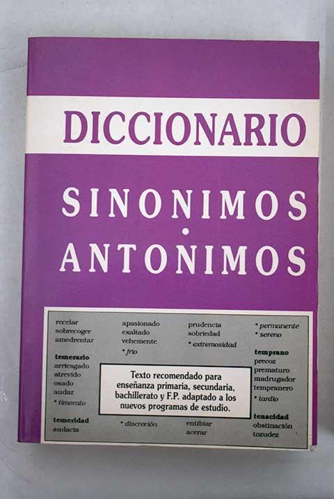 DICCIONARIO SINONIMOS-ANTONIMOS.