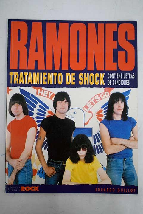 Ramones: tratamiento de shock - Guillot, Eduardo