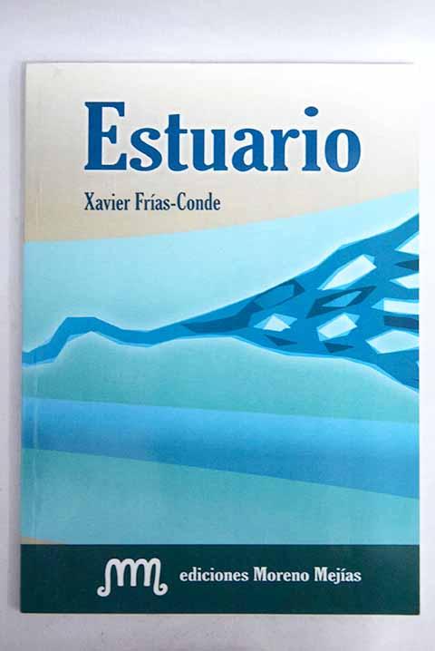 Estuario - Frías Conde, Xavier