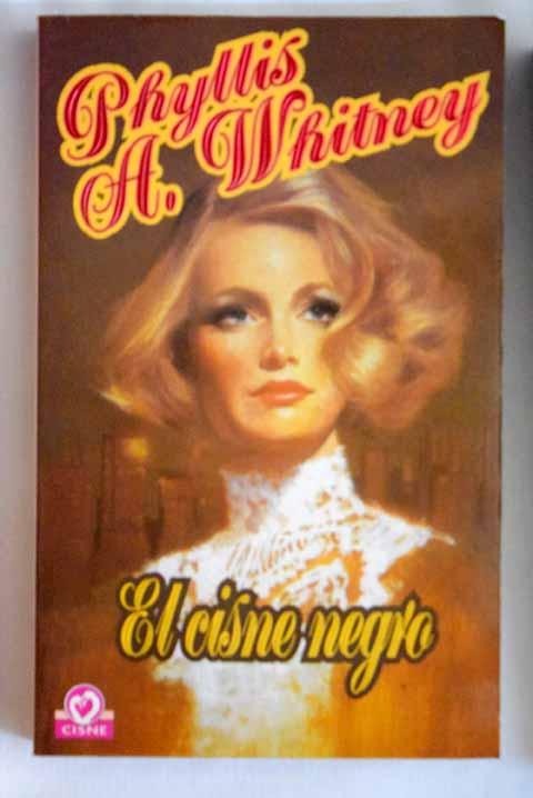 El cisne negro - Whitney, Phyllis A.