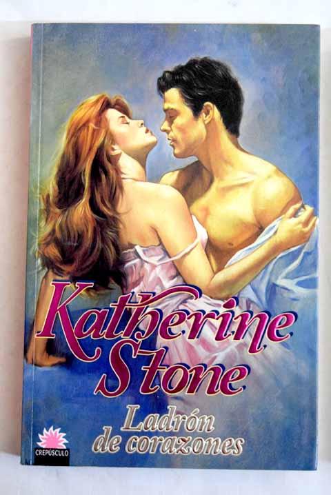 Ladrón de corazones - Stone, Katherine