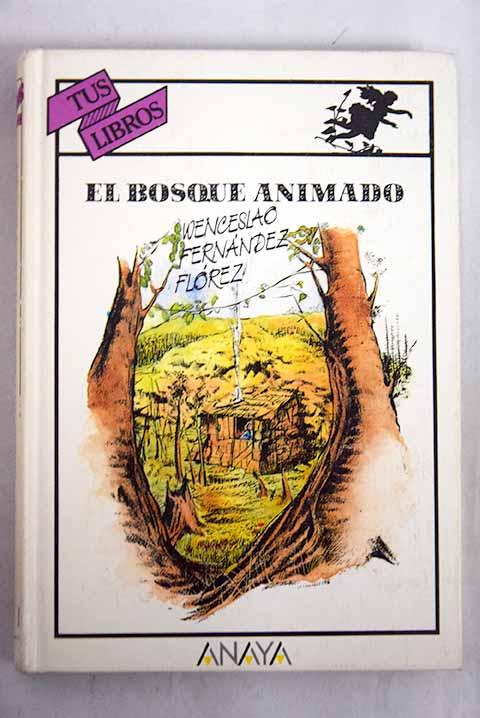 El bosque animado - Fernández Flórez, Wenceslao