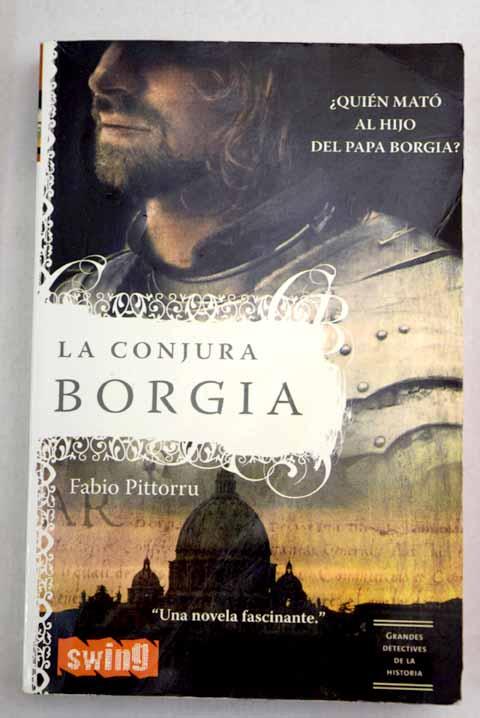 La conjura Borgia - Pittorru, Fabio