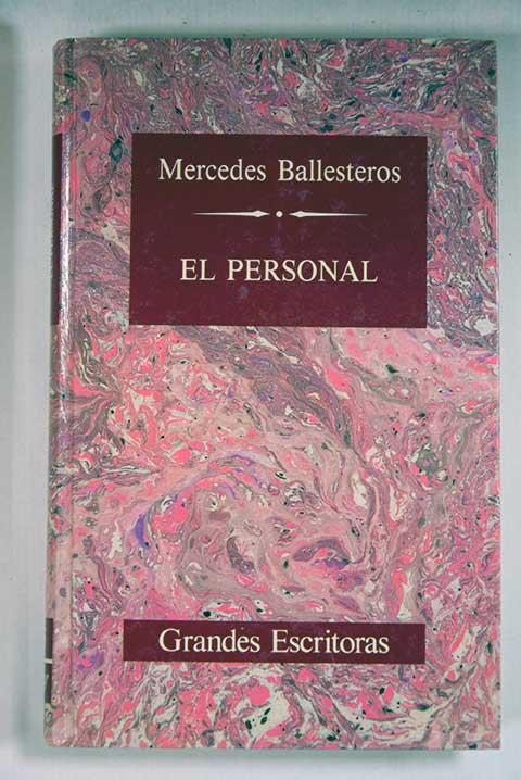 El personal - Ballesteros Gaibrois, Mercedes