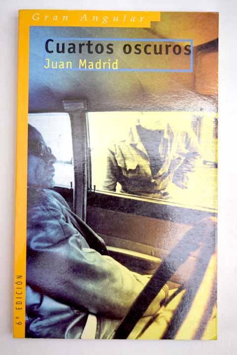 Cuartos oscuros de Madrid, Juan: SM. 9788434840799 tapa blanda ... Cuartos oscuros de Madrid, Juan: SM. 9788434840799 tapa blanda ...