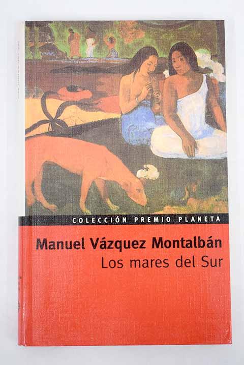 Los mares del sur - Vázquez Montalbán, Manuel