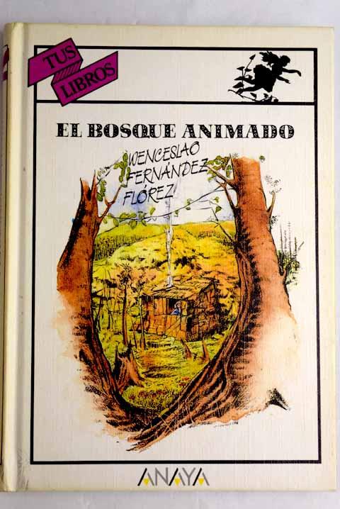 El bosque animado - Fernández Flórez, Wenceslao