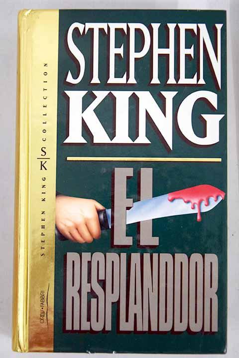 El resplandor - King, Stephen