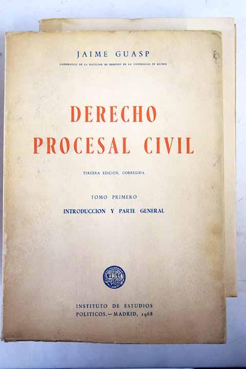 Derecho procesal civil - Guasp, Jaime