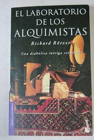 El laboratorio de los alquimistas - Rötzer, Richard