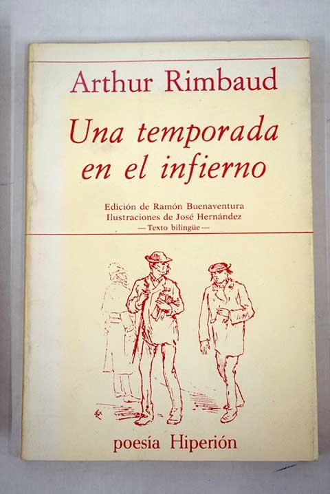 Una temporada en el infierno: (Une saison en enfer) - Rimbaud, Arthur