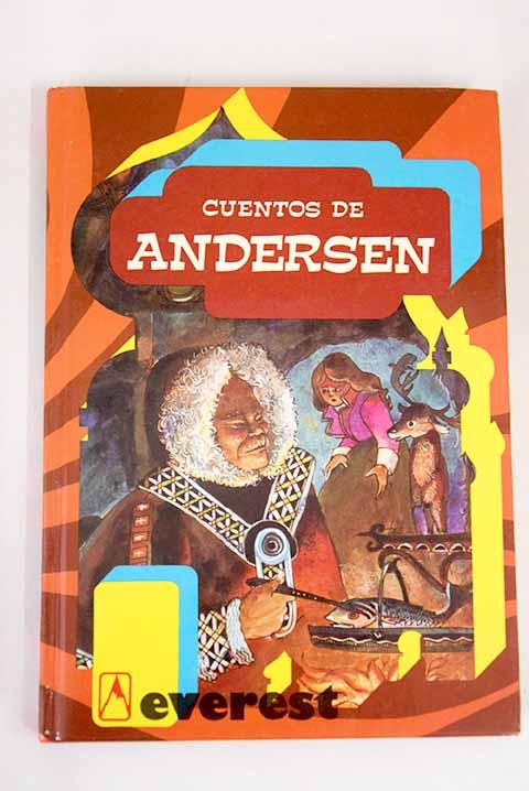 Cuentos de Andersen - Andersen, Hans Christian