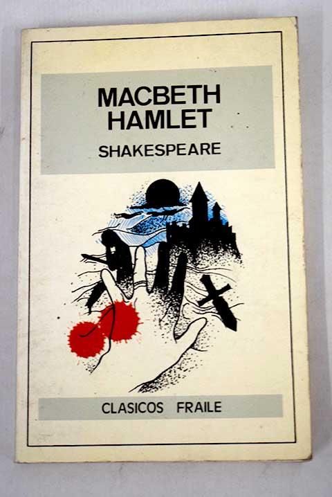 Macbeth ; Hamlet - Shakespeare, William