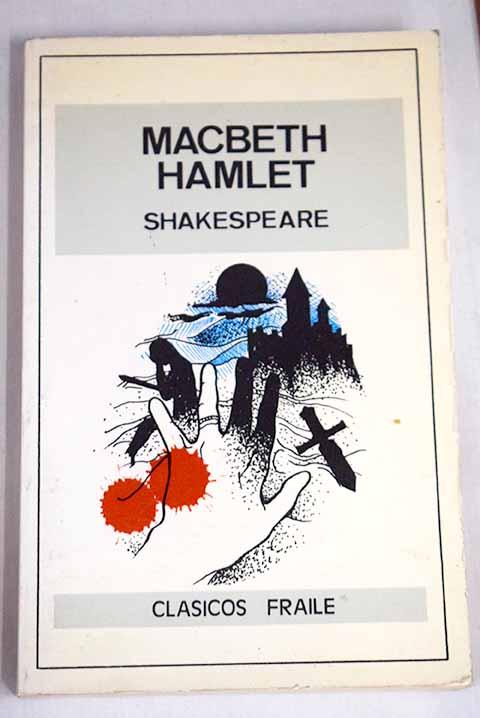 Macbeth y Hamlet - Shakespeare, William