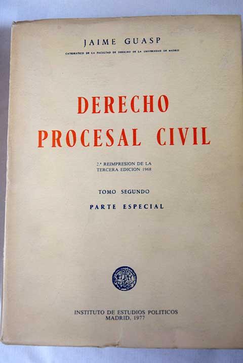 Derecho procesal civil, tomo segundo: Parte especial